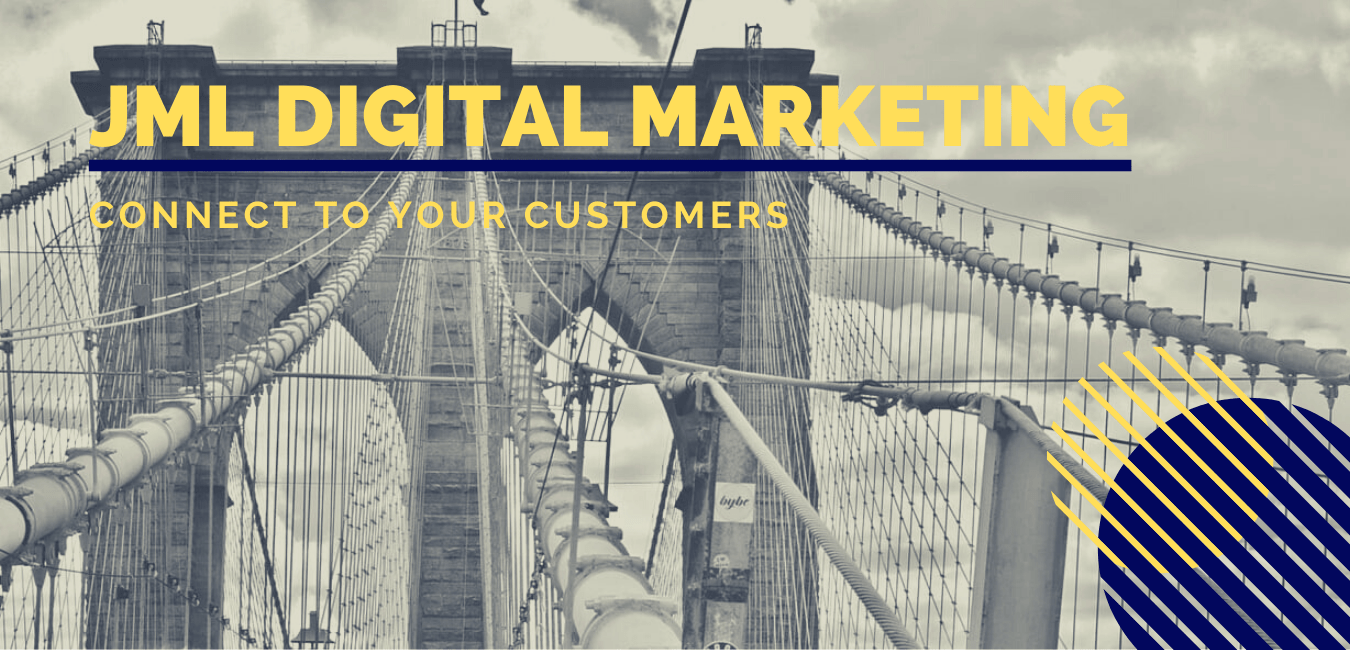 JML Digital Marketing - Brooklyn Bridge - Connect to Your Customers